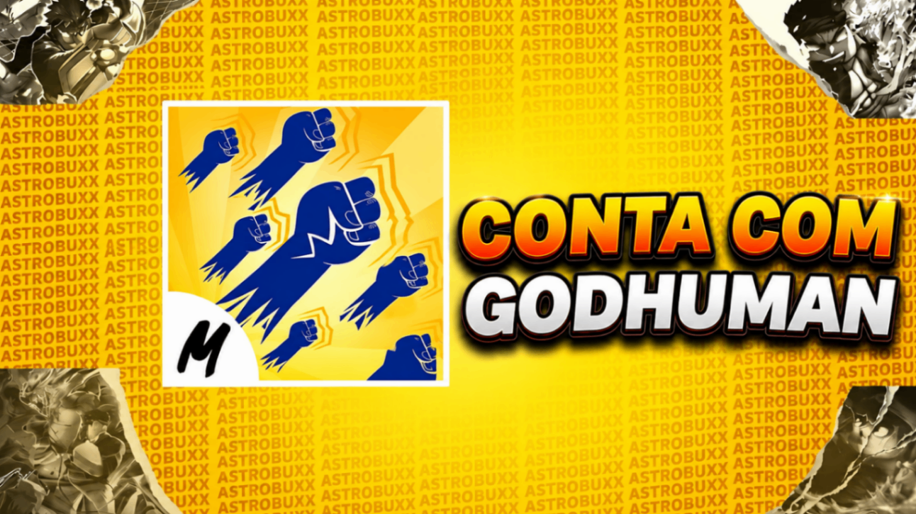 👊 Contas com Godhuman 👊
